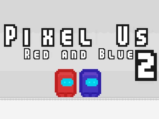 Pixel Us Red and Blue 2 Co-op Adventure
