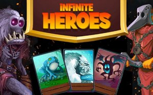 Infinite Heroes: Fantasy Card Battle Online Game